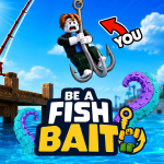 🐟 BE A FISH BAIT! [UPD SHARD]